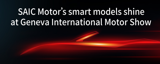 SAIC Motor's smart models shine at Geneva International Motor Show
